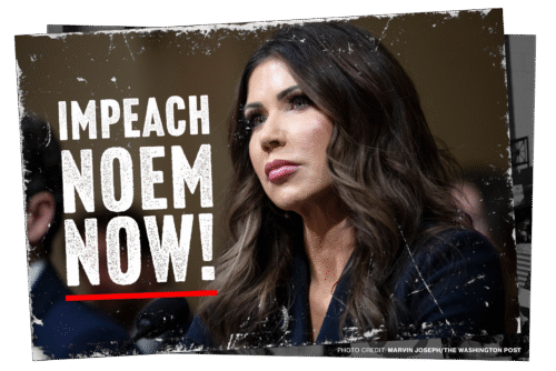 Kristi Noem being deposed in court with big, bold IMPEACH NOEM NOW text.